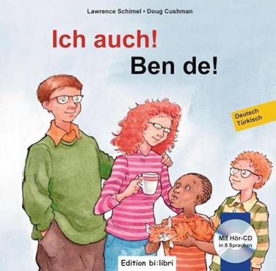 Ich auch!: Kinderbuch Deutsch-Türkisch mit mehrsprachiger Audio-CD von Hueber Verlag GmbH